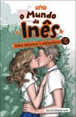 O Mundo da Inês - Como sobreviver à adolescência