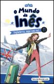 O Mundo da Inês - Inglaterra, aqui vou eu!