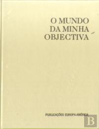 O Mundo da Minha Objectiva