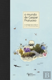 O Mundo de Gaspar Frutuoso