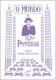 O Mundo de S. J. Perelman