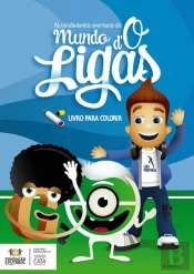 O Mundo do Ligas