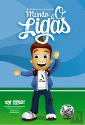 O Mundo do Ligas