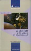 O Mundo e os Modos da Comunicação