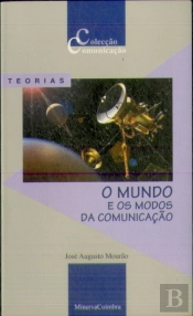 O Mundo e os Modos da Comunicação