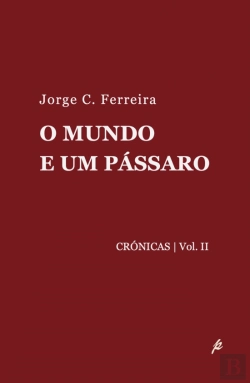 Bertrand.pt - O Mundo e um Pássaro