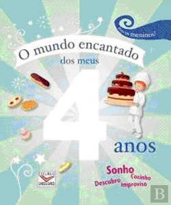 Bertrand.pt - O Mundo Encantado dos Meus 4 Anos para os meninos