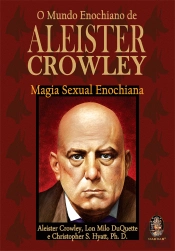 O Mundo Enochiano de Aleister Crowley