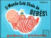 O Mundo está Cheio de Bebés!