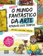 O Mundo Fantástico da Arte Através dos Tempos