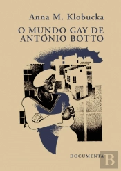 O Mundo Gay de António Botto