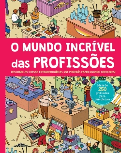 Bertrand.pt - O Mundo Incrível das Profissões