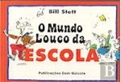O Mundo Louco da Escola