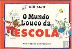 Bertrand.pt - O Mundo Louco da Escola