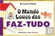 O Mundo Louco dos Faz - Tudo