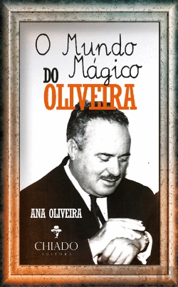 Bertrand.pt - O Mundo Mágico do Oliveira