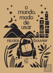 O Mundo, Modo de Usar