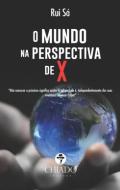 O Mundo na Perspectiva de X