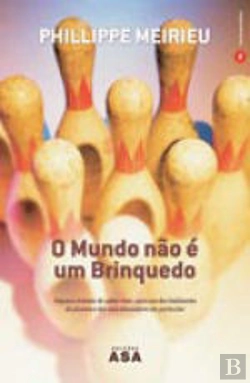 Bertrand.pt - O Mundo não é um Brinquedo
