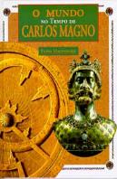 O Mundo no Tempo de Carlos Magno