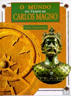 Bertrand.pt - O Mundo no Tempo de Carlos Magno