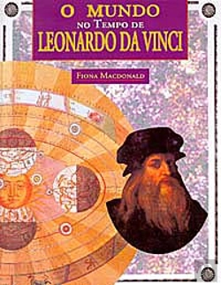 Bertrand.pt - O Mundo no Tempo de Leonardo da Vinci