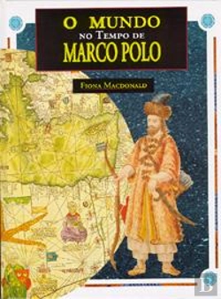 Bertrand.pt - O Mundo no Tempo de Marco Polo