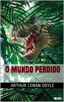 Bertrand.pt - O Mundo Perdido - Conan Doyle