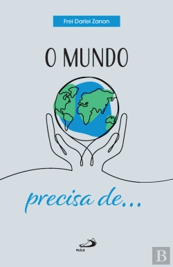 Bertrand.pt - O Mundo Precisa De...