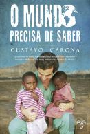 O Mundo Precisa de Saber