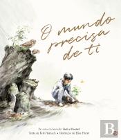 O Mundo Precisa de Ti