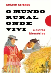 O Mundo Rural Onde Vivi