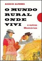 O Mundo Rural Onde Vivi