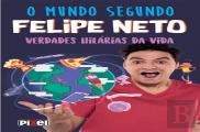 O Mundo Segundo Felipe Neto