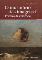 O Murmúrio das Imagens I