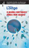 O Museu Britânico Ainda vem Abaixo