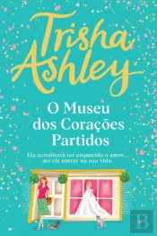 O Museu dos Corações Partidos