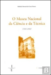 O Museu Nacional da Ciência e da Técnica