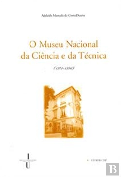 Bertrand.pt - O Museu Nacional da Ciência e da Técnica