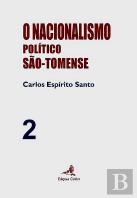 O Nacionalismo Político São-Tomense Volume 2
