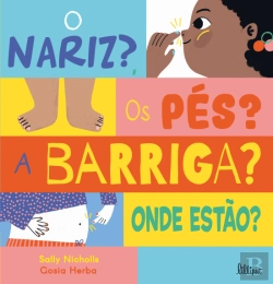 Bertrand.pt - O Nariz? Os Pés? A Barriga? Onde Estão?