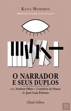 Bertrand.pt - O Narrador e Seus Duplos
