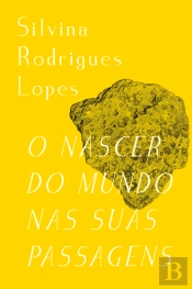 O Nascer do Mundo nas Suas Passagens