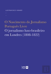O Nascimento do Jornalismo Português Livre 