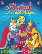 O Natal e os Três Reis Magos