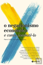 O Negacionismo Económico
