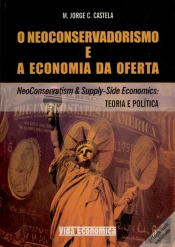 O Neoconservadorismo e a Economia da Oferta