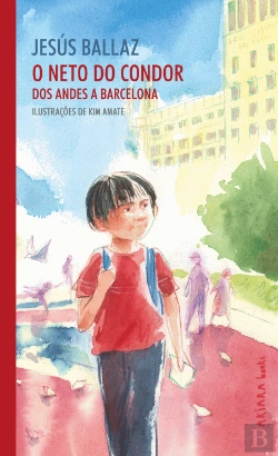 Bertrand.pt - O Neto do Condor dos Andes a Barcelona