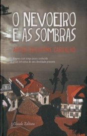 O Nevoeiro e as Sombras