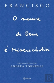 O Nome De Deus É Misericórdia - Ed Atualizada